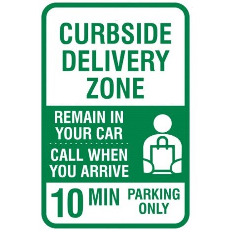 Curbside Delivery Zone 10 Min Parking Sign